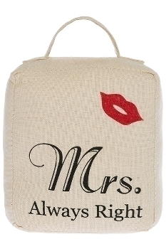 Türstopper "Mrs. Always Right"