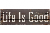 wooden plate "Life is good"