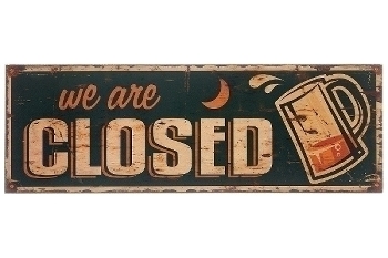 wooden plate "We are closed I"
