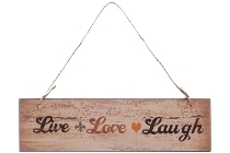 Holzschild "Live Love Laugh"