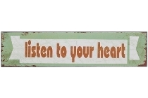 wooden plate "Listen to your heart"