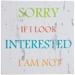 wooden plate "Not Interested"